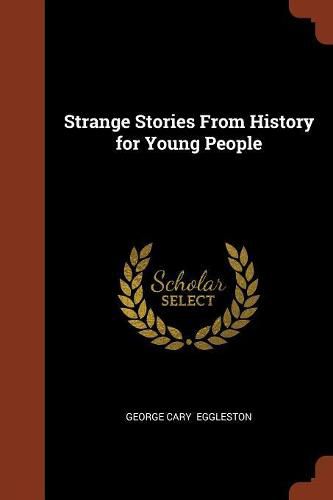 Cover image for Strange Stories from History for Young People