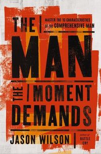 Cover image for The Man the Moment Demands