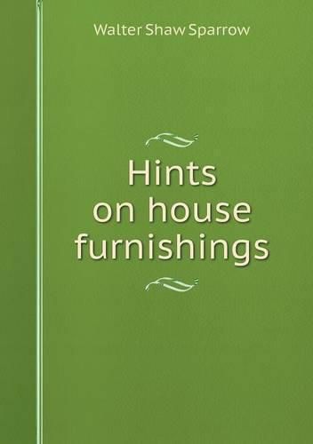 Cover image for Hints on house furnishings