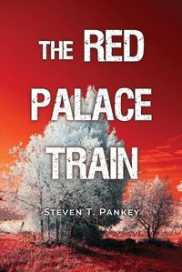 Cover image for The Red Palace Train