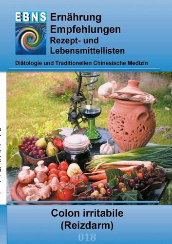 Ernahrung bei Colon irritabile (Reizdarm): Diatetik - Gastrointestinaltrakt - Dunndarm und Dickdarm - Colon irritabile (Reizdarm)