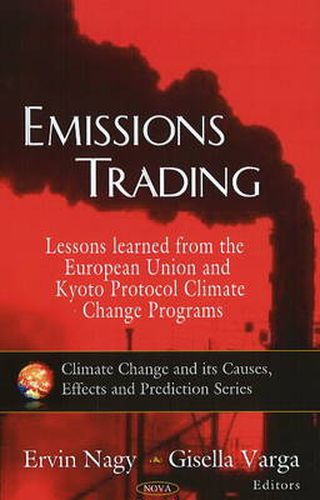 Cover image for Emissions Trading: Lessons Learned from the European Union & Kyoto Protocol Climate Change Programs