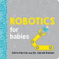 Cover image for Robotics for Babies