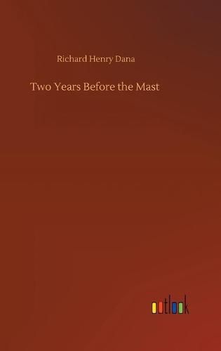 Cover image for Two Years Before the Mast