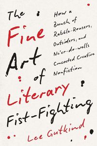 Cover image for The Fine Art of Literary Fist-Fighting