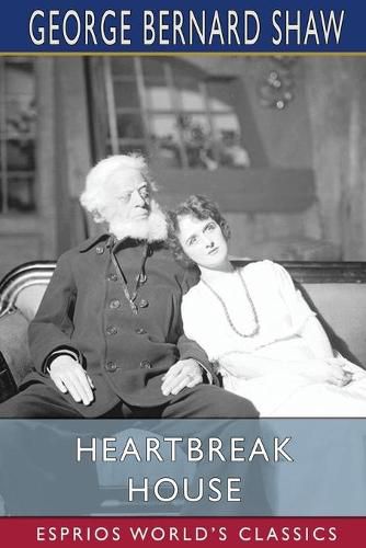 Cover image for Heartbreak House (Esprios Classics)