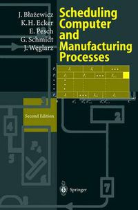 Cover image for Scheduling Computer and Manufacturing Processes