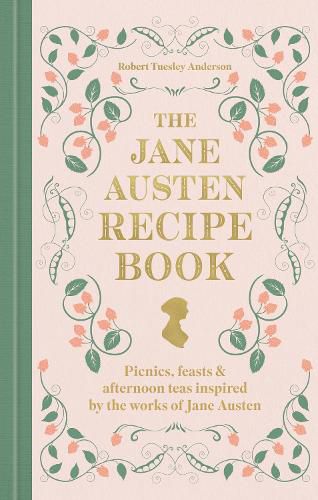 Cover image for The Jane Austen Recipe Book