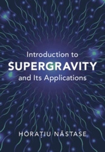 Cover image for Introduction to Supergravity and its Applications