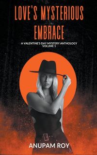 Cover image for Love's Mysterious Embrace