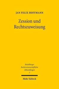 Cover image for Zession und Rechtszuweisung