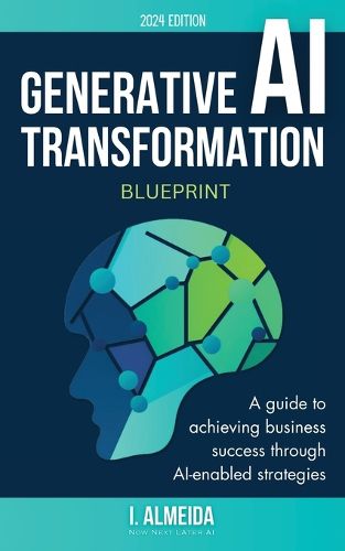 Cover image for Generative AI Transformation Blueprint