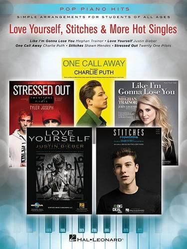 Cover image for Love Yourself, Stitches & More Hot Singles: Simple Arrangements for Students of All Ages