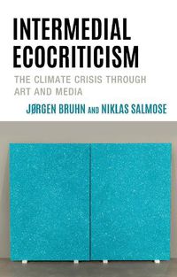 Cover image for Intermedial Ecocriticism