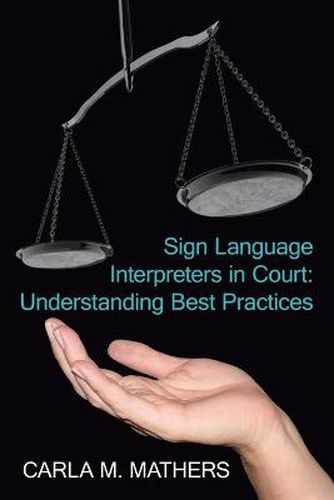 Cover image for Sign Language Interpreters in Court: Understanding Best Practices