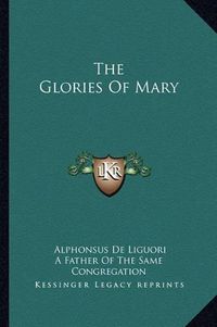 Cover image for The Glories of Mary