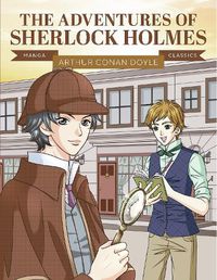 Cover image for Manga Classics: The Adventures of Sherlock Holmes