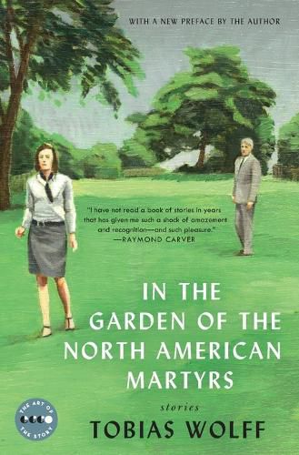 In the Garden of the North American Martyrs Deluxe Edition: Stories