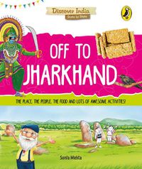 Cover image for Off to Jharkhand (Discover India)