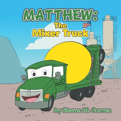 Cover image for Matthew The Mixer Truck