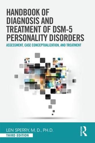 Cover image for Handbook of Diagnosis and Treatment of DSM-5 Personality Disorders: Assessment, Case Conceptualization, and Treatment