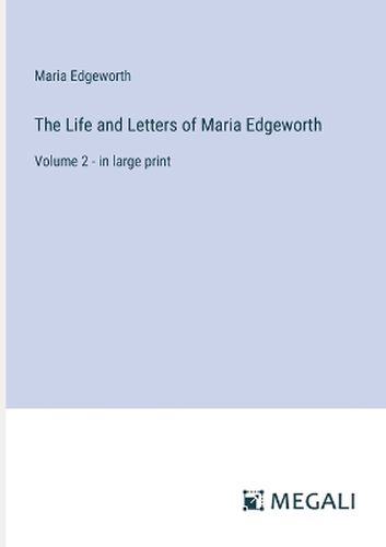 The Life and Letters of Maria Edgeworth