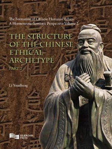 Cover image for The Structure of the Chinese Ethical Archetype (Part 2)