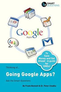 Cover image for Thinking Of...Going Google Apps? Ask the Smart Questions