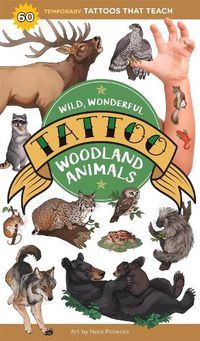 Cover image for Wild, Wonderful Tattoo Woodland Animals