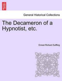 Cover image for The Decameron of a Hypnotist, Etc.