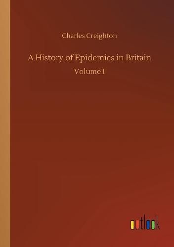 Cover image for A History of Epidemics in Britain