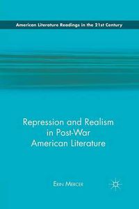 Cover image for Repression and Realism in Post-War American Literature