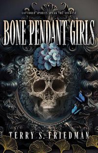 Cover image for Bone Pendant Girls