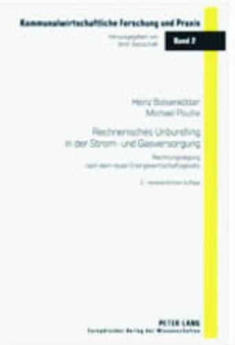 Cover image for Rechnerisches Unbundling in Der Strom- Und Gasversorgung: Rechnungslegung Nach Dem Neuen Energiewirtschaftsgesetz