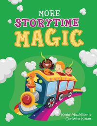 Cover image for More Storytime Magic