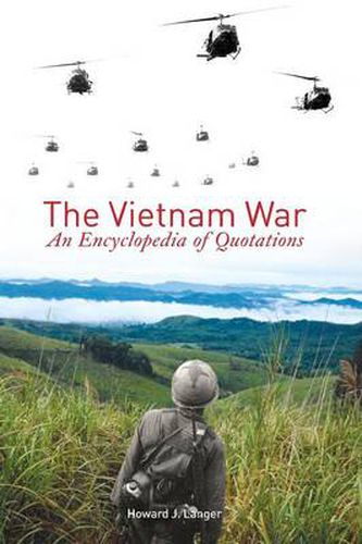 The Vietnam War: An Encyclopedia of Quotations