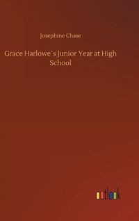 Cover image for Grace Harlowes Junior Year at High School