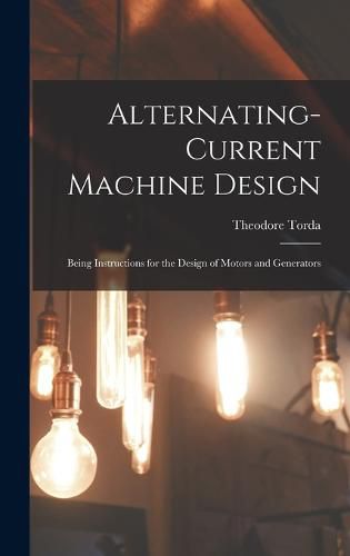 Cover image for Alternating-Current Machine Design