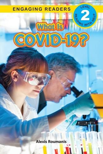 Cover image for What Is COVID-19? (Engaging Readers, Level 2)