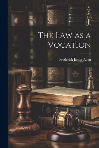 Cover image for The Law as a Vocation