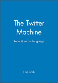 Cover image for The Twitter Machine: Reflections on Language