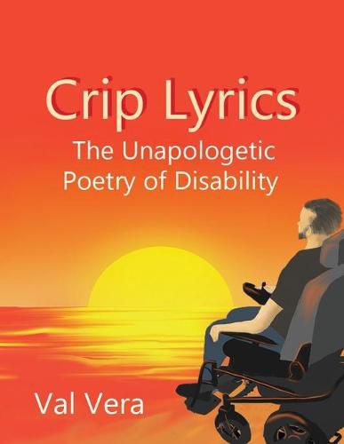 Cover image for Crip Lyrics: The Unapologetic Poetry of Disability