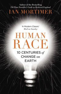 Cover image for Human Race: 10 Centuries of Change on Earth
