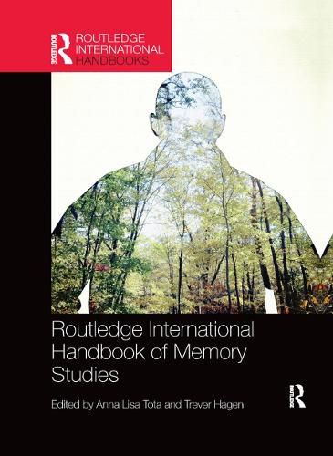 Cover image for Routledge International Handbook of Memory Studies