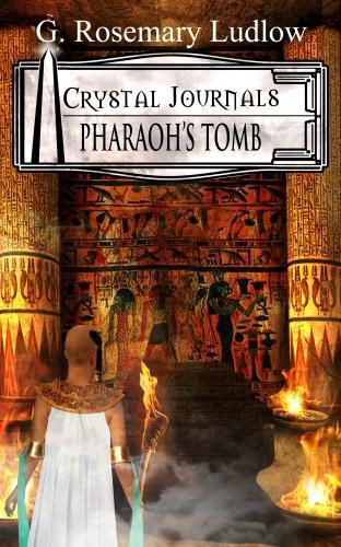 Cover image for Pharaoh's Tomb: Crystal Journals Book 2