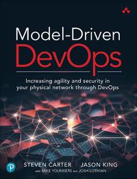 Cover image for Model-Driven DevOps: Increasing agility and security in your physical network through DevOps