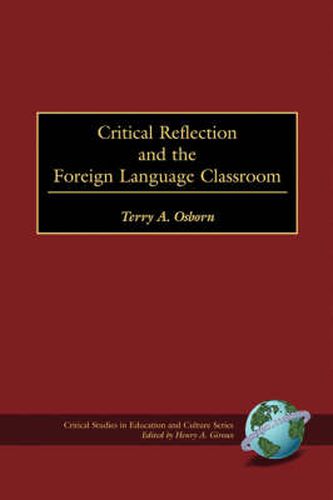 Cover image for Critical Reflection and the Foreign Language Classroom