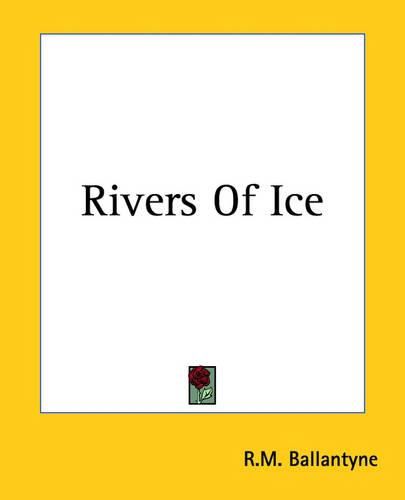 Cover image for Rivers Of Ice