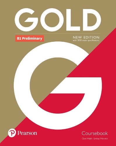 Cover image for Gold B1 Preliminary New Edition Coursebook