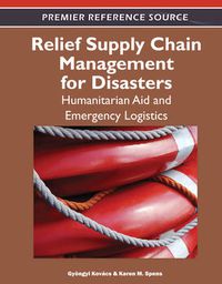 Cover image for Relief Supply Chain Management for Disasters: Humanitarian Aid and Emergency Logistics